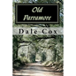 Old Parramore: The History of a Florida Ghost Town - Paperback