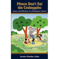 Please Don't Eat the Crabapples: Prayers and Reflections of a Kindergarten Teacher - Paperback