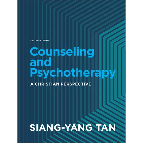 Counseling and Psychotherapy: A Christian Perspective - Hardcover
