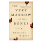 The Very Marrow of Our Bones - Paperback