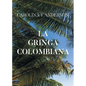 La gringa colombiana (Spanish Edition) - Paperback