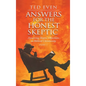 Answers for the Honest Skeptic Part 1: Answering Skeptic Objections to Biblical Christianity - Hardcover