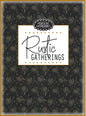 Rustic Gatherings Book
