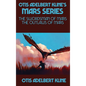 Otis Adelbert Kline's Mars Series: The Swordsman of Mars, The Outlaws of Mars - Hardcover
