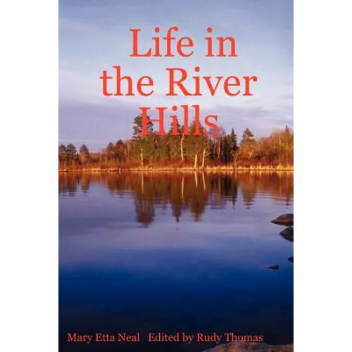 Life in the River Hills - Paperback