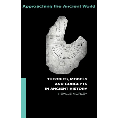 Theories, Models and Concepts in Ancient History - Paperback
