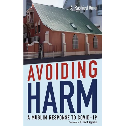 Avoiding Harm: A Muslim Response to Covid-19 - Paperback