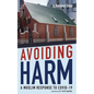 Avoiding Harm: A Muslim Response to Covid-19 - Paperback