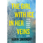 The Girl with Ice in Her Veins: A Lisbeth Salander Novel - Hardcover