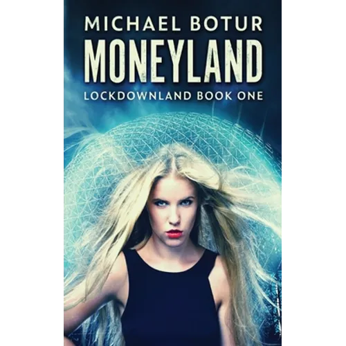 Moneyland - Hardcover
