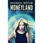 Moneyland - Hardcover