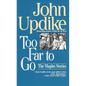 Too Far to Go: The Maples Stories - Paperback