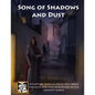 Song of Shadows and Dust: Miniature Skirmish Rules for Urban Violence and Civil Disruption in the Ancient World - Paperback