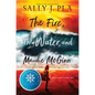 The Fire, the Water, and Maudie McGinn - Hardcover