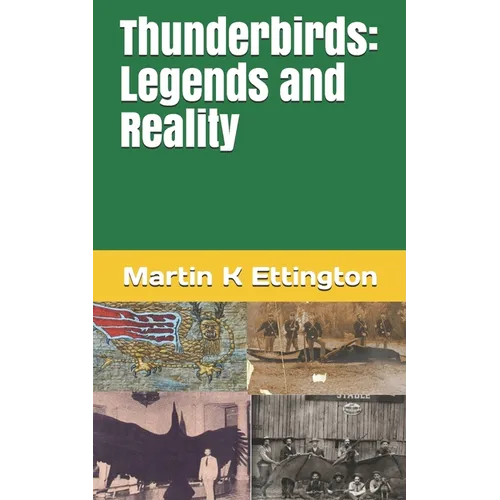 Thunderbirds: Legends and Reality - Paperback