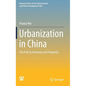 Urbanization in China: The Path to Harmony and Prosperity - Hardcover