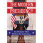The Modern Presidency: Six Debates That Define the Institution - Paperback