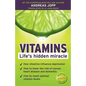 Vitamins. Life´s hidden miracle. - Paperback