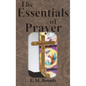 The Essentials of Prayer - Hardcover