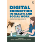 Digital Connection in Health and Social Work: Perspectives from Covid-19 - Paperback