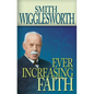 Ever Increasing Faith - Paperback