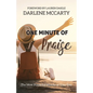 One Minute of Praise: The Most Powerful Minute of Your Day - Paperback