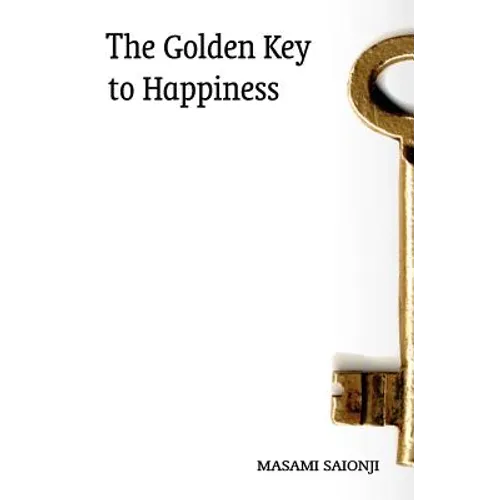 The Golden Key to Happiness - Paperback