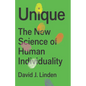 Unique: The New Science of Human Individuality - Hardcover