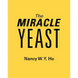 The Miracle Yeast - Paperback
