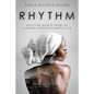 Rhythm: Uplifting Quotes from the African American Perspective - Paperback