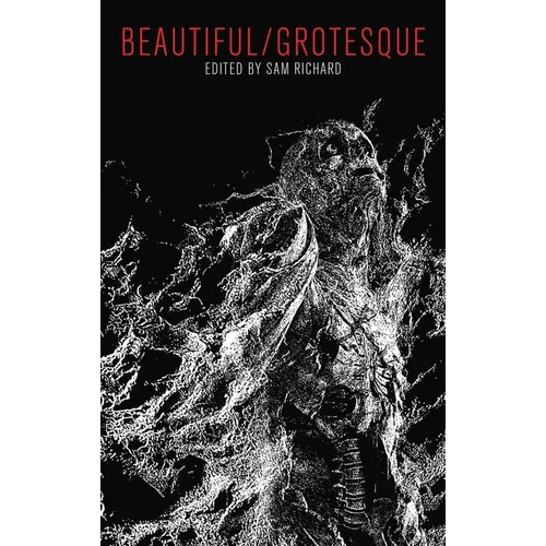 Beautiful/Grotesque - Paperback