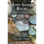 Heart-Shaped Rocks: A Path to Happiness - Paperback