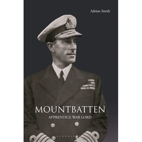 Mountbatten: Apprentice War Lord - Paperback