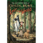 The Adventures of Crystal Brave: Lost in the Woods - Paperback