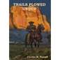 Trails Plowed Under - Hardcover
