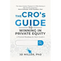 The CRO's Guide to Winning in Private Equity - Paperback