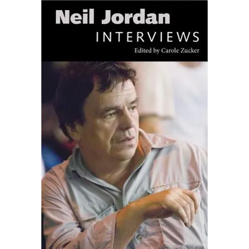 Neil Jordan: Interviews - Hardcover