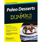 Paleo Desserts for Dummies - Paperback