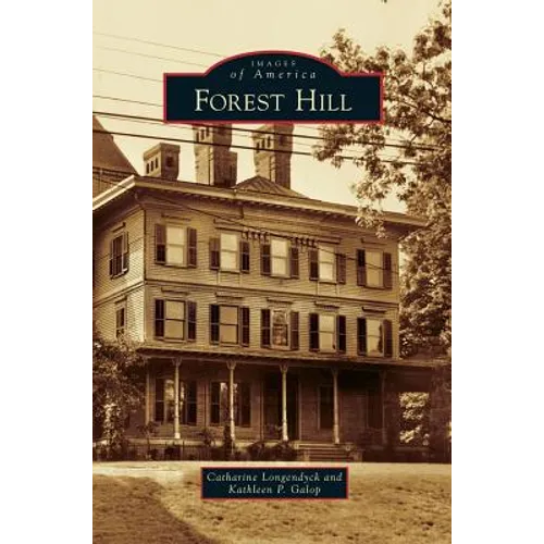 Forest Hill - Hardcover