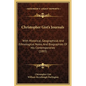 Christopher Gist's Journals: With Historical, Geographical and Ethnological Notes and Biographies of His Contemporaries (1893) - Hardcover