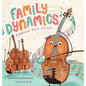 Family Dynamics: Embrace Your Sound - Hardcover