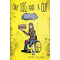 One Leg and a Cup - Paperback
