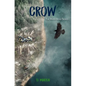 CROW The River Bend Series - Paperback