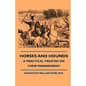 Horses And Hounds - A Practical Treatise On Their Management - Paperback