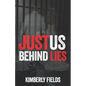 Justus Behind Lies - Paperback