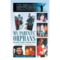 My Parents' Orphans: The Rosie George Finocchi Story - Paperback