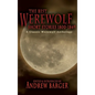 The Best Werewolf Short Stories 1800-1849: A Classic Werewolf Anthology - Hardcover
