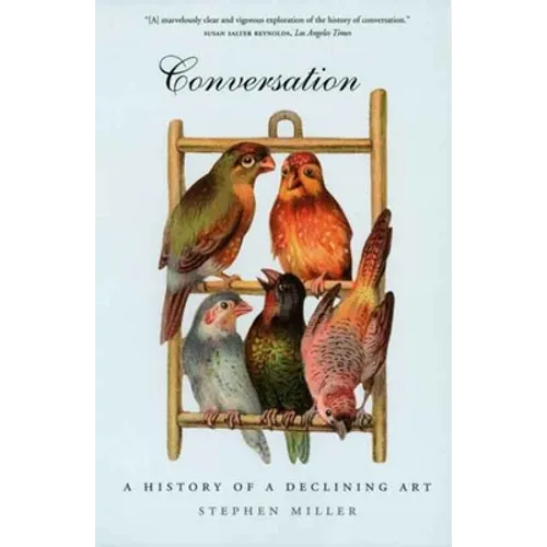Conversation: A History of a Declining Art - Paperback
