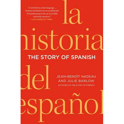 The Story of Spanish - Paperback