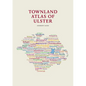 The Townland Atlas of Ulster - Paperback